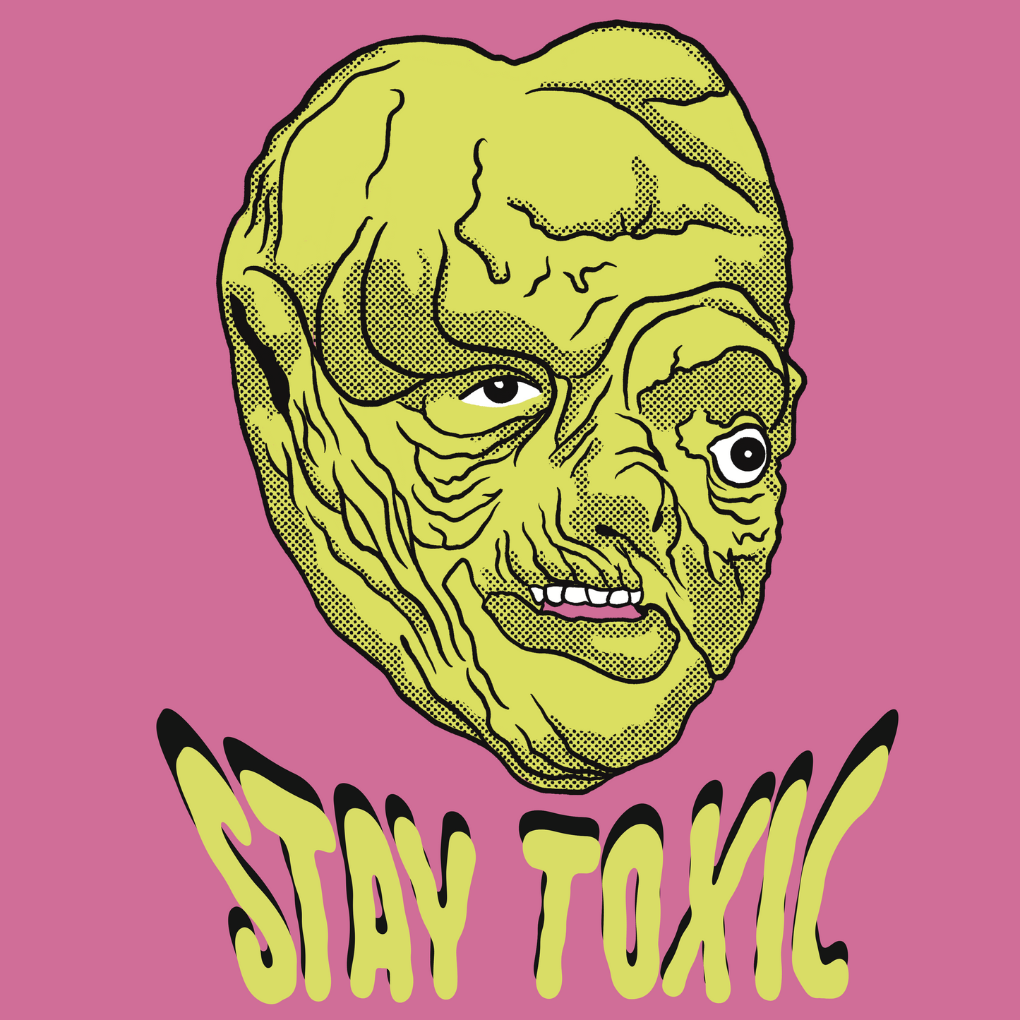 Stay Toxic art print inspired by Toxic Avenger.
