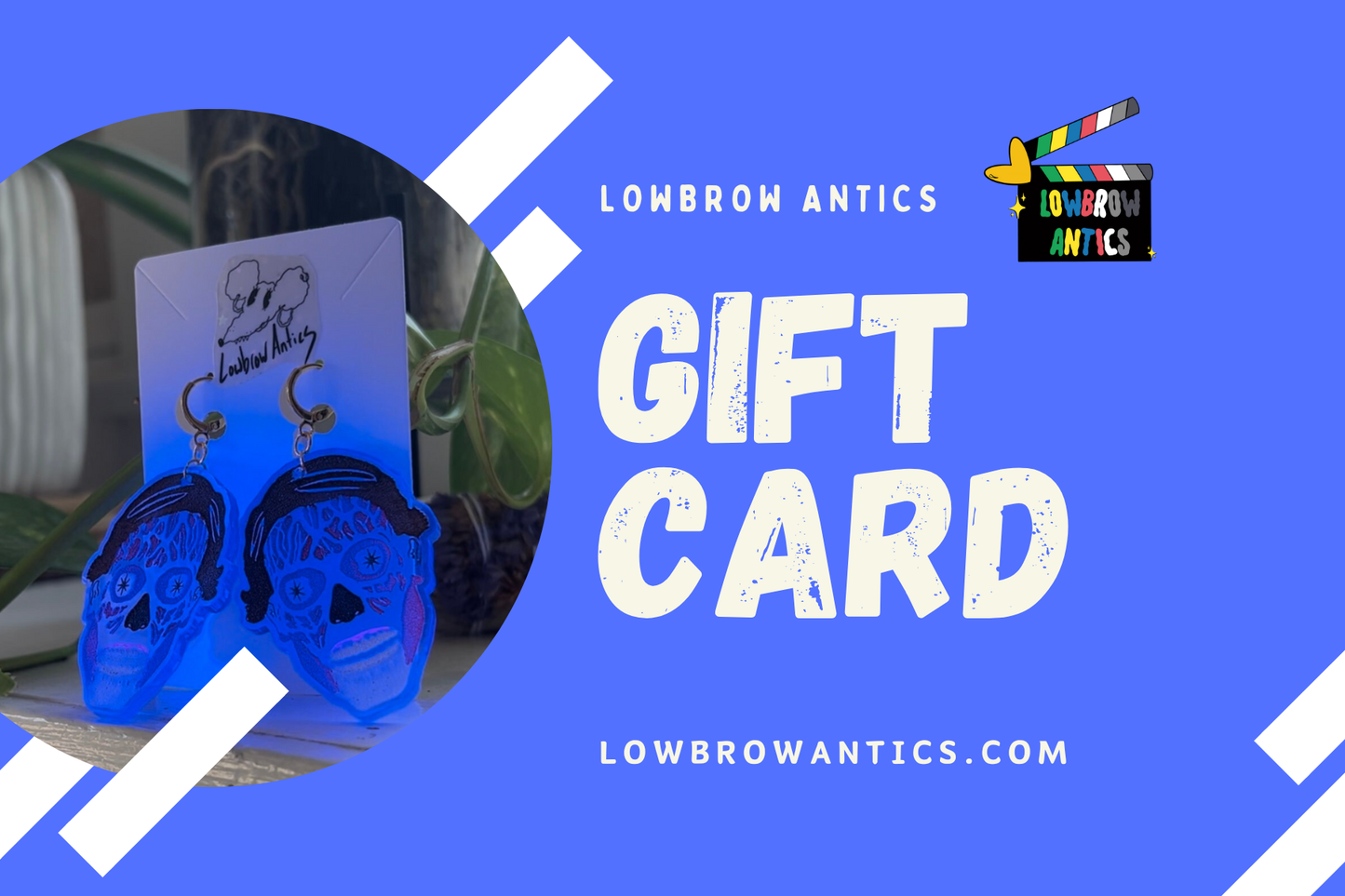 Lowbrow Antics Gift Card