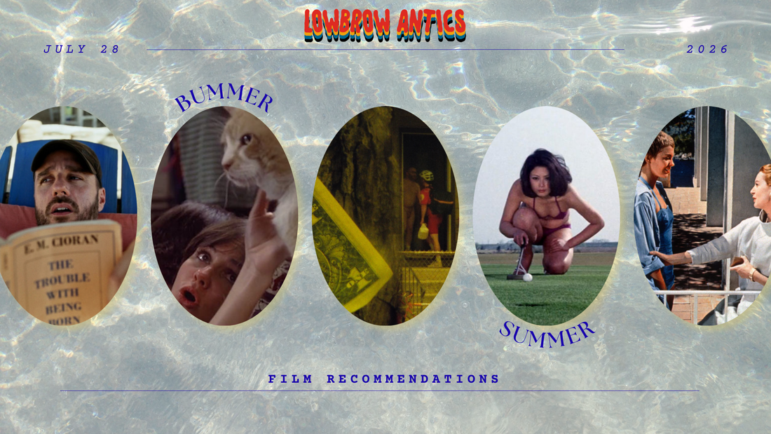 Bummer Summer Film Recommendations