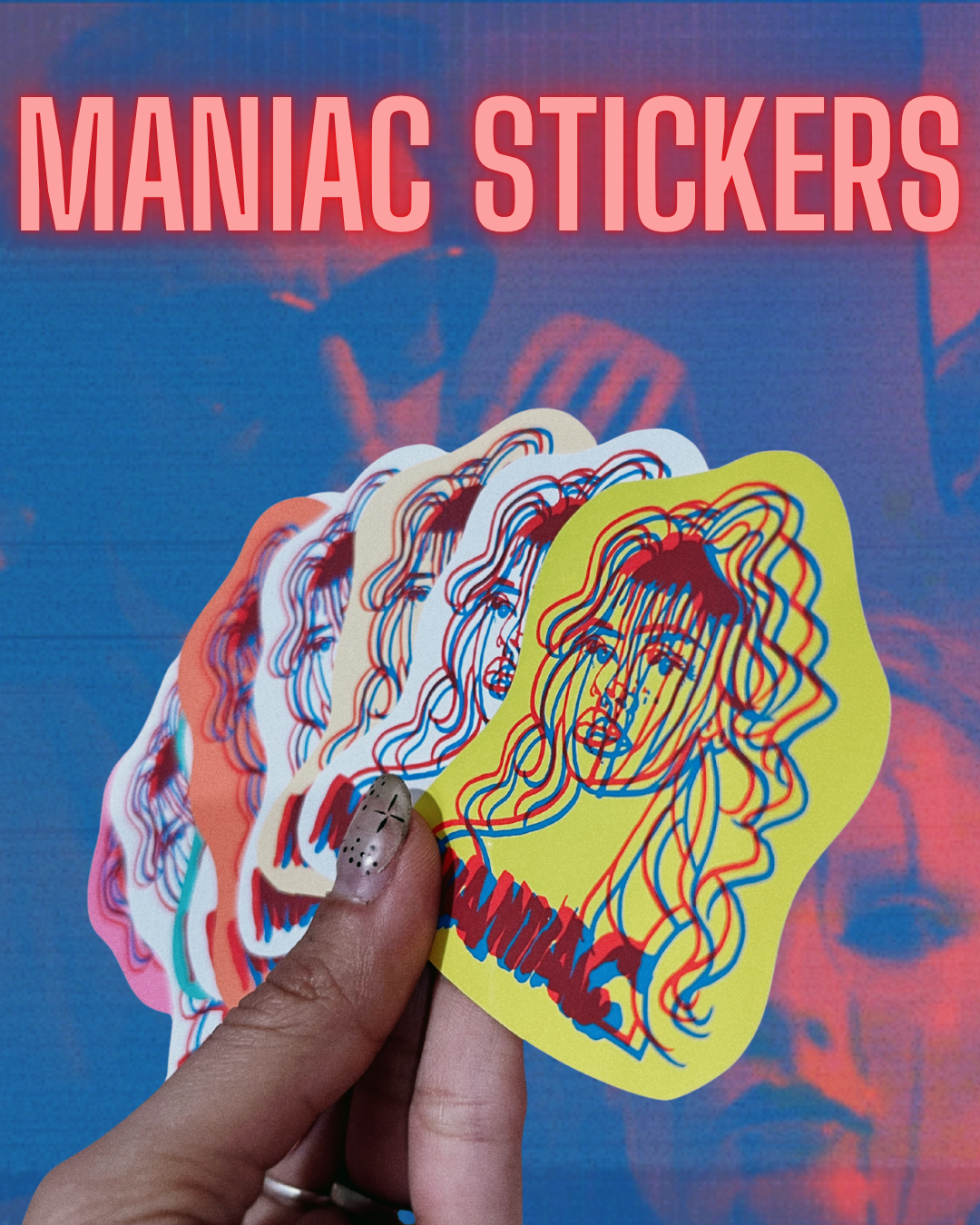 Maniac Stickers