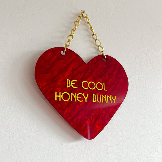 Be Cool Honey Bunny Heart Wall Hanging